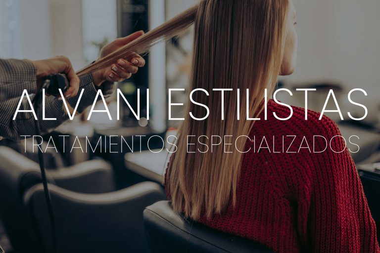 alvani-estilistas-peluqueria-tratamientos-especializados-en-utebo