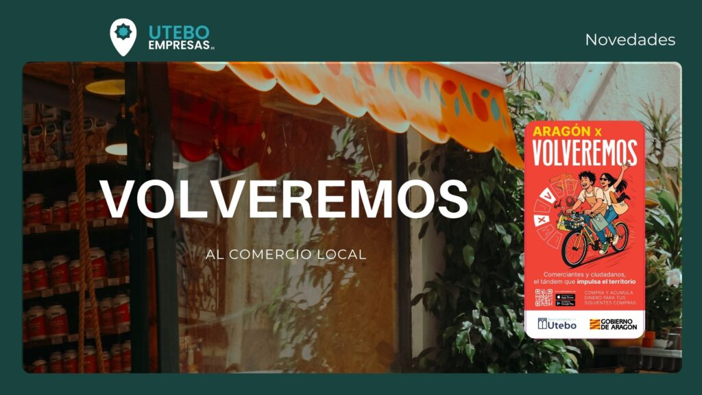volveremos-comercio-local-tejido-comercial-utebo-aragon