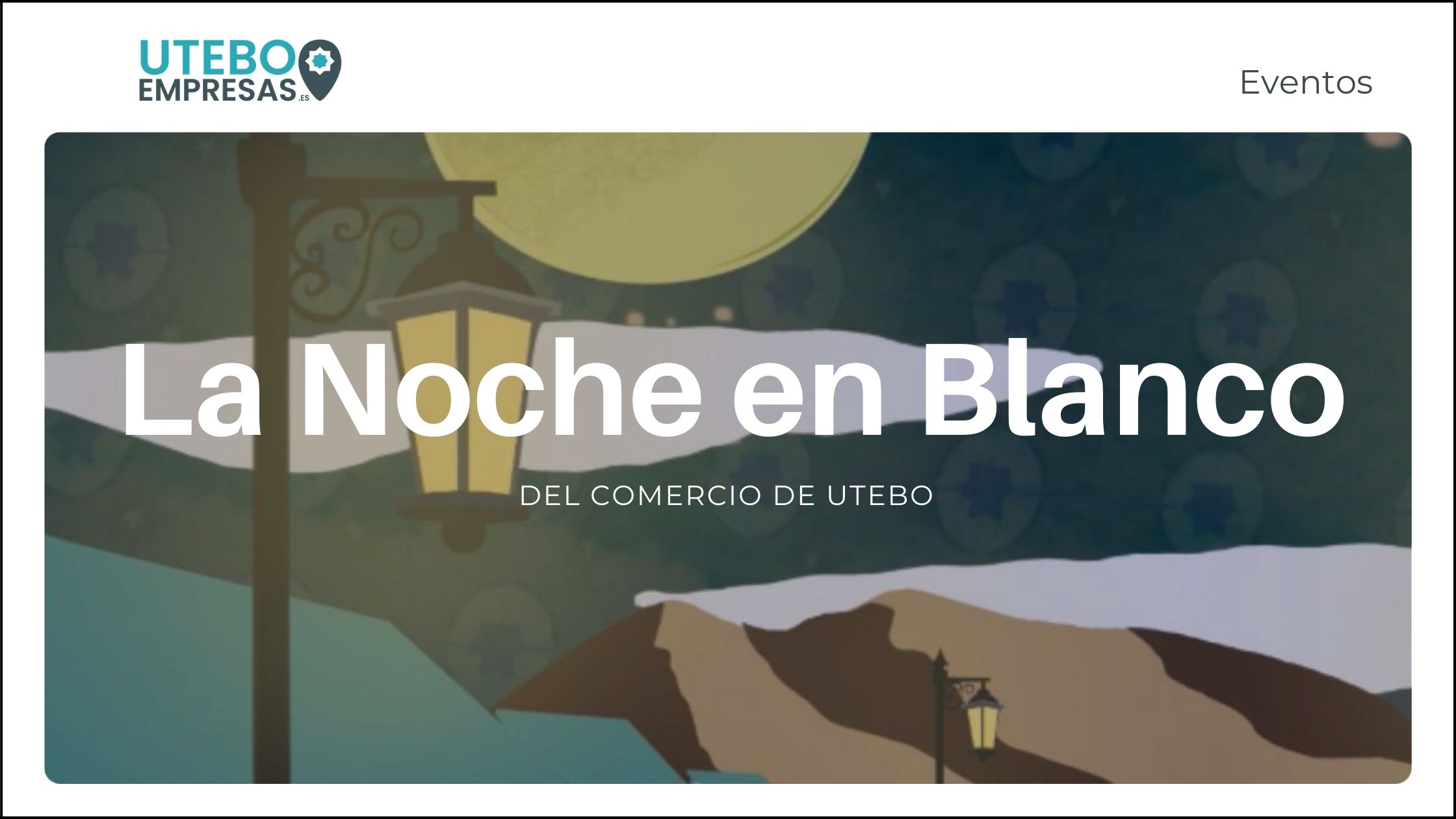 La Noche en Blanco de Utebo